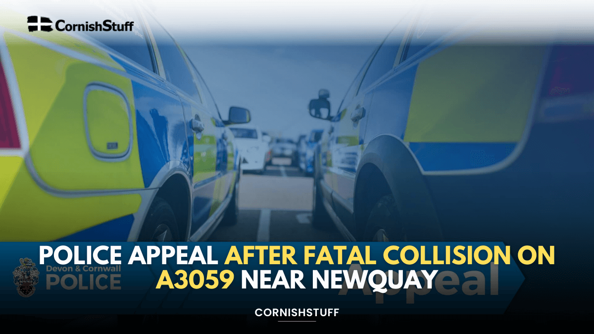 Police Appeal After Fatal Collision on A3059 Near Newquay - CornishStuff