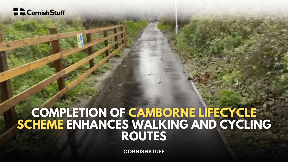 Completion of Camborne Lifecycle Scheme Enhances Walking and Cycling ...