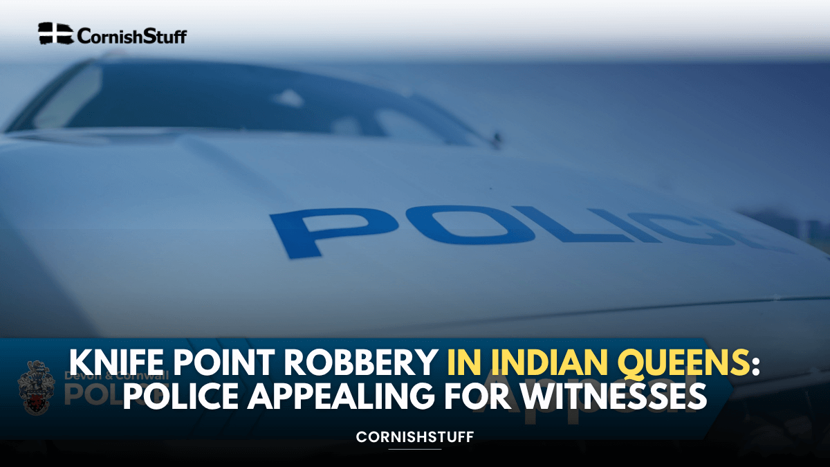 Knife Point Robbery in Indian Queens: Police Appealing for Witnesses ...
