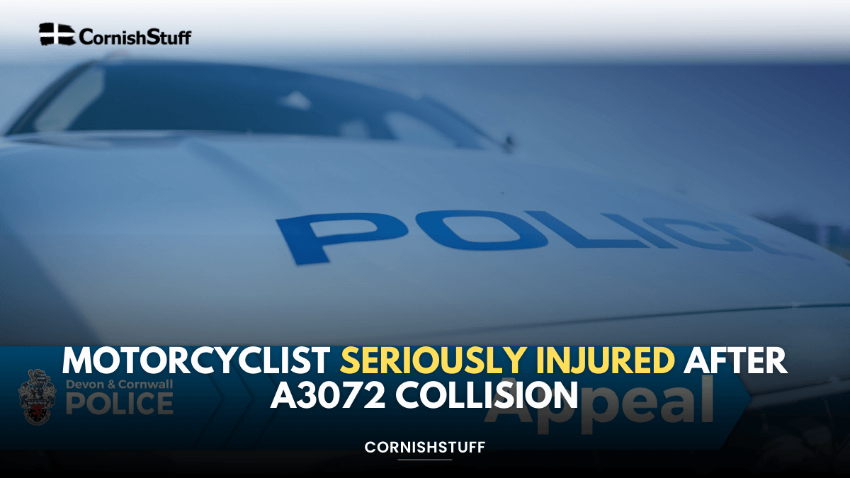 Motorcyclist Seriously Injured After A3072 Collision - CornishStuff