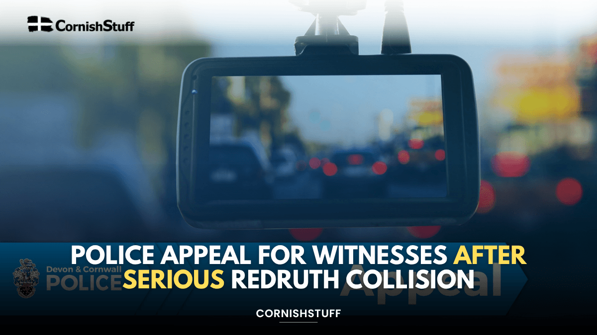 Police Appeal for Witnesses After Serious Redruth Collision - CornishStuff