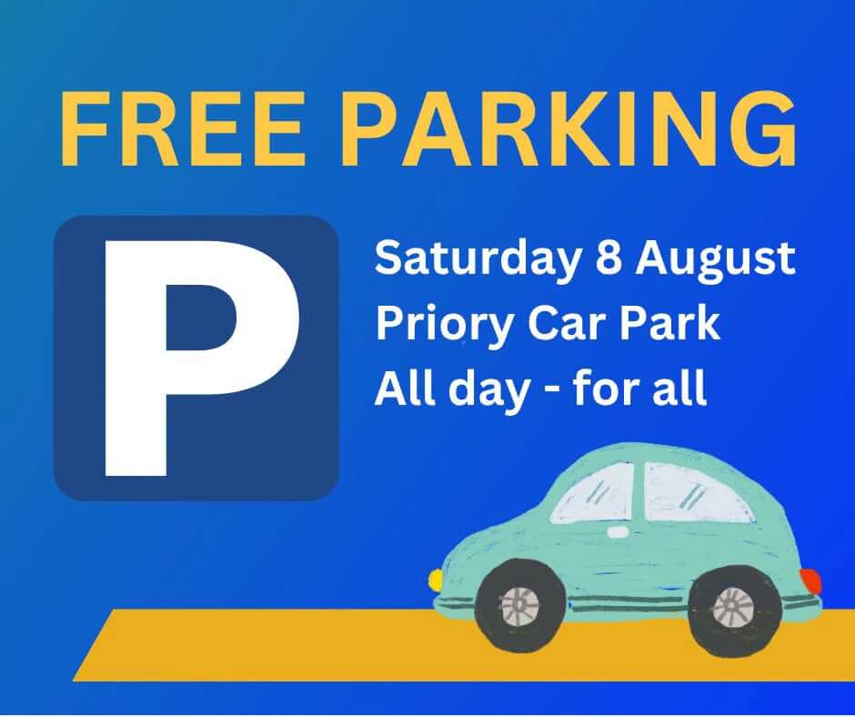 Free parking notice for Priory Car Park, Bodmin on Saturday 8 August