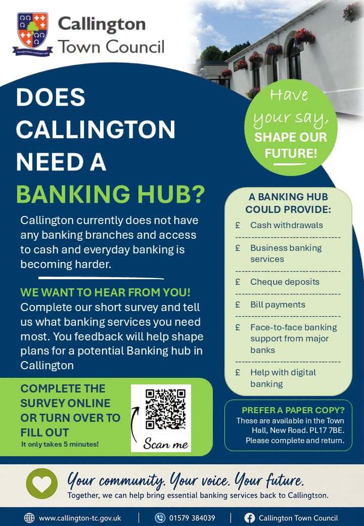 Callington Town Council poster asking whether Callington needs a banking hub, with survey details and a QR code