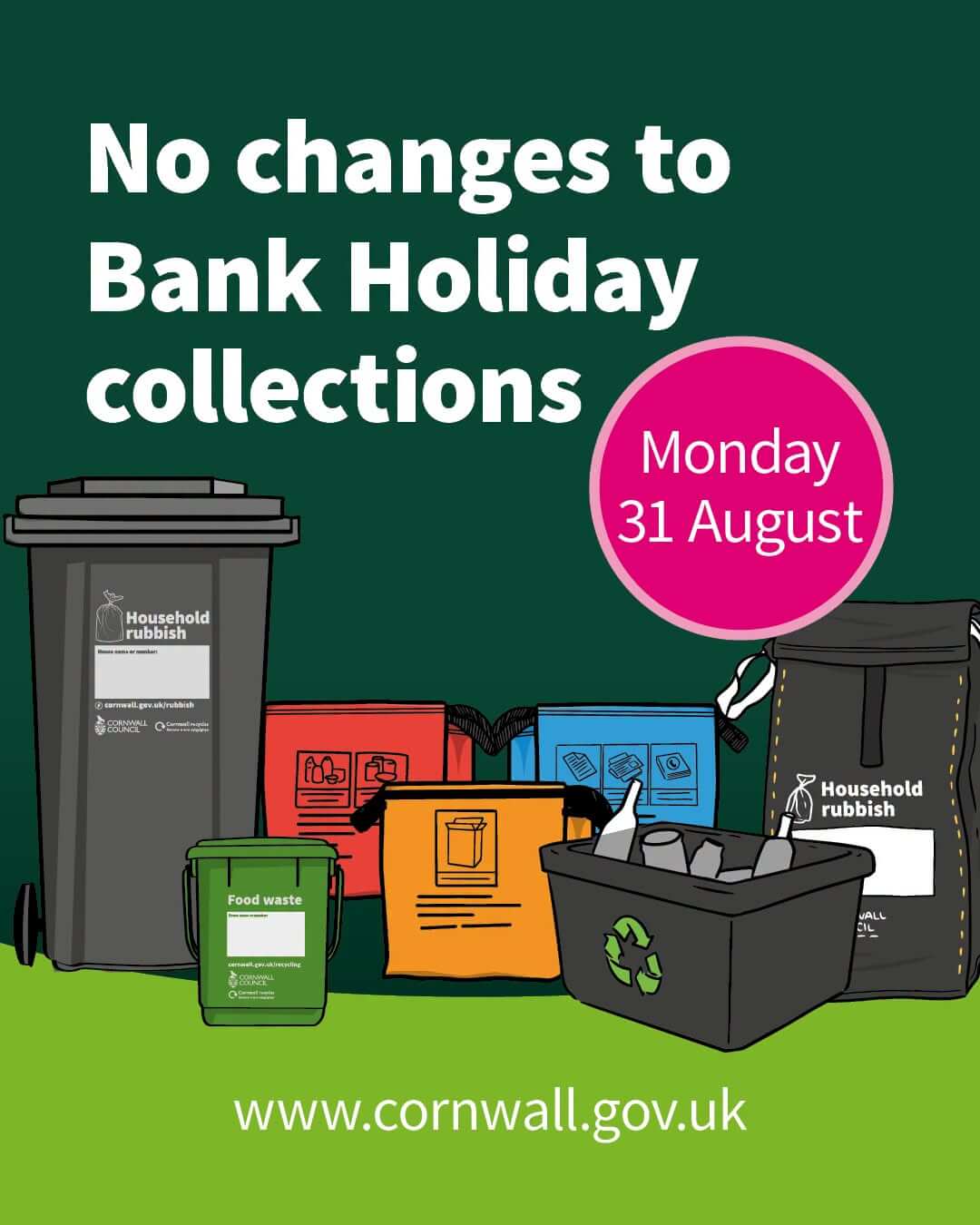 Cornwall Council Bank Holiday bin collections graphic, Monday 31 August