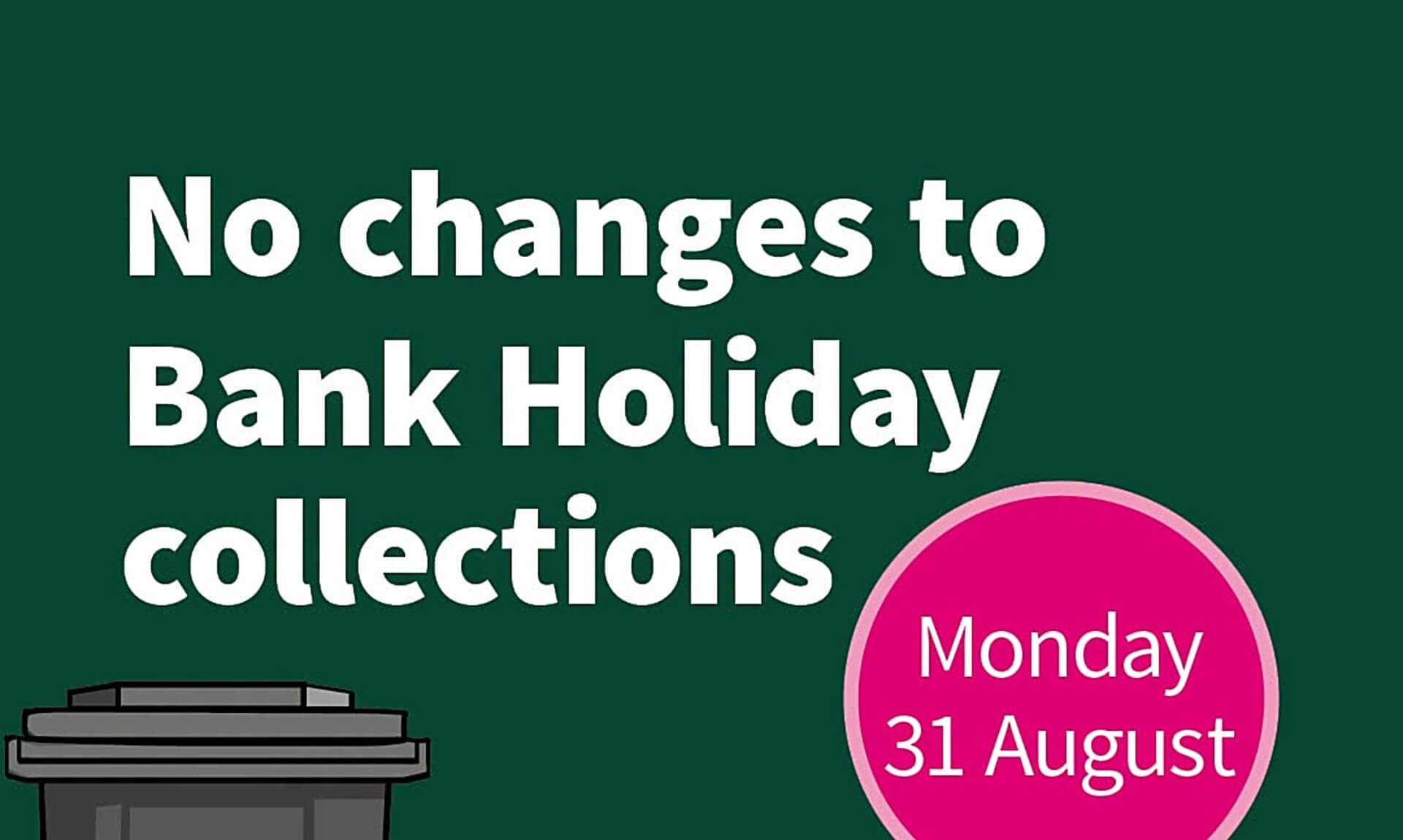 Cornwall Council Bank Holiday bin collections graphic, Monday 31 August