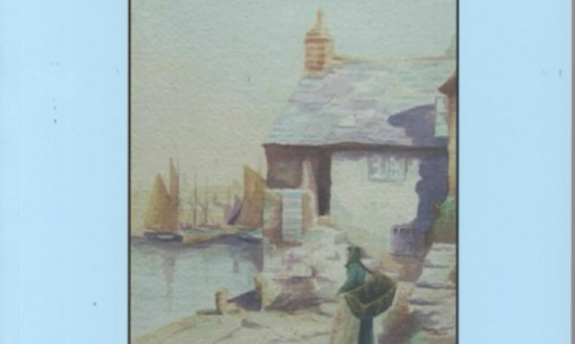 Watercolour of a Cornish harbour with sailing boats and a slate-roofed cottage, from the cover of Dolly Pentreath and the Cornish Language