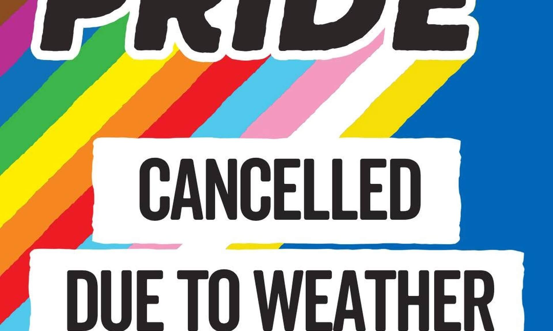 Newquay Pride cancelled due to weather graphic
