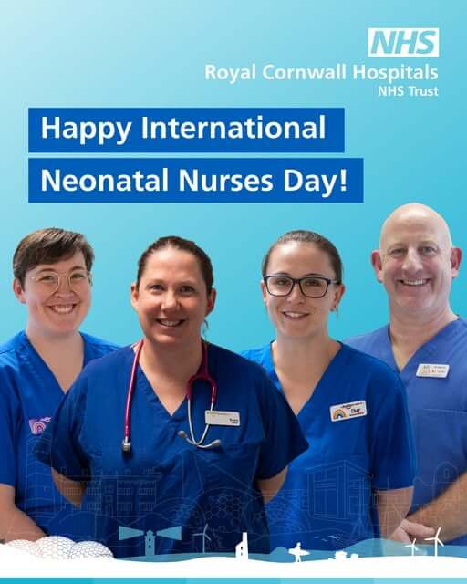 Royal Cornwall Hospitals Trust graphic marking International Neonatal Nurses Day, with four members of staff in blue scrubs