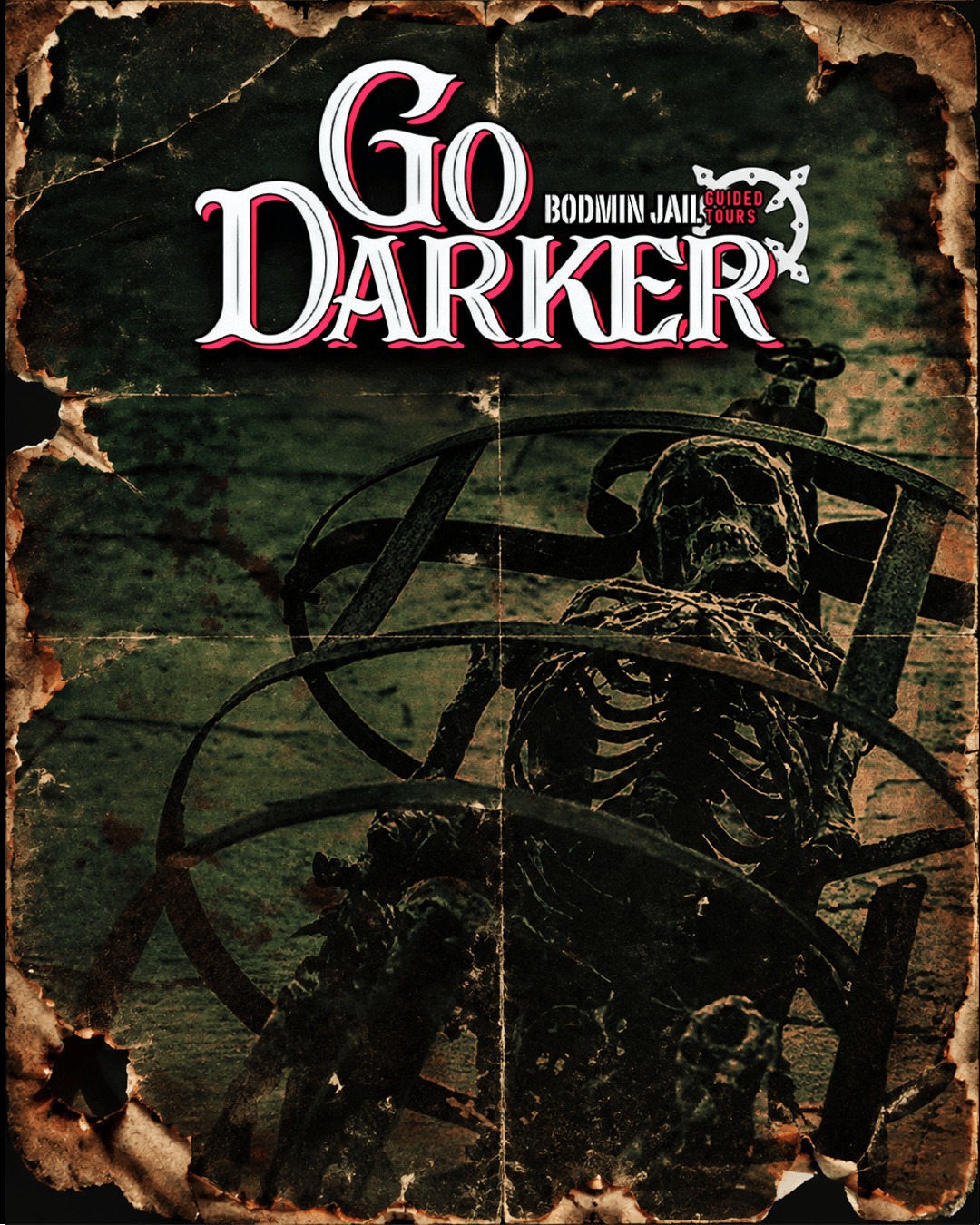 Go Darker guided tours poster at Bodmin Jail showing a skeleton in a gibbet cage