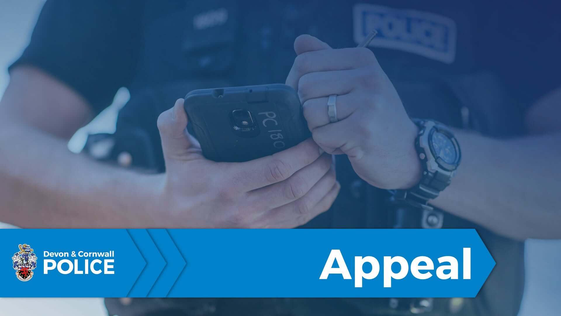 Devon and Cornwall Police appeal graphic showing an officer holding a phone