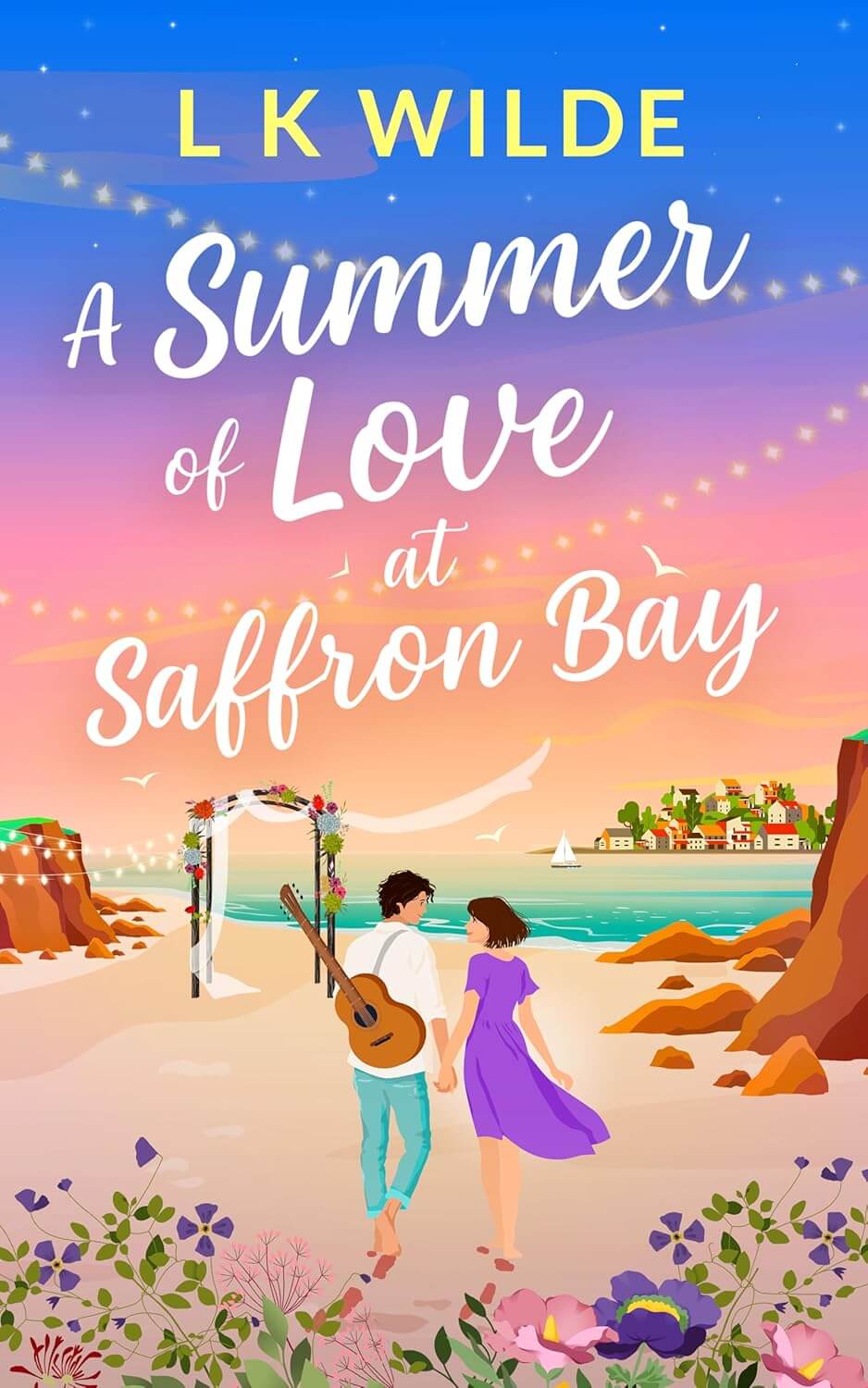 Cover of A Summer of Love at Saffron Bay by LK Wilde