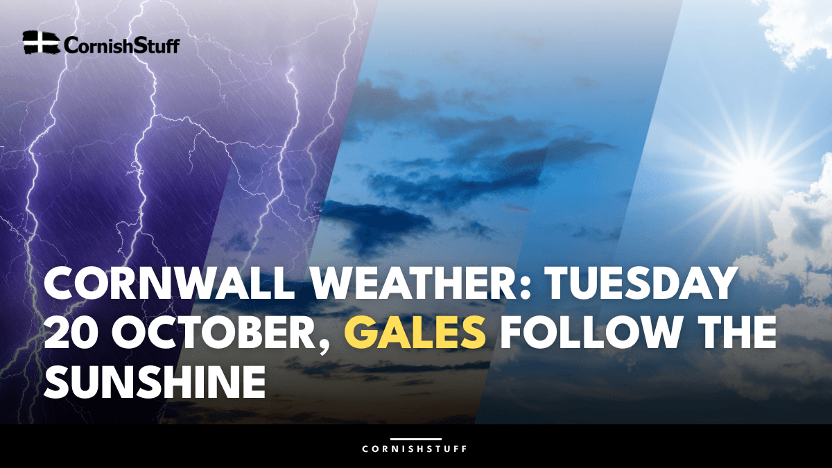 Cornwall weather: Tuesday 20 October, gales follow the sunshine ...