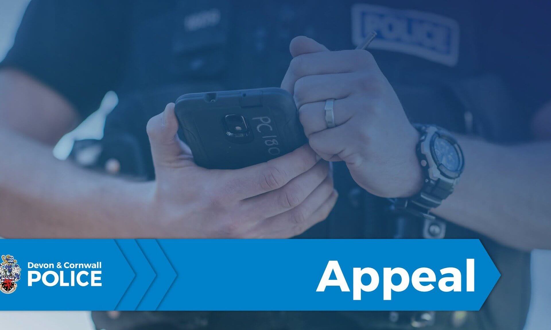 Devon and Cornwall Police appeal graphic showing an officer holding a phone